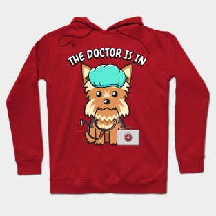 Cute yorkshire terrier dog is a doctor Hoodie